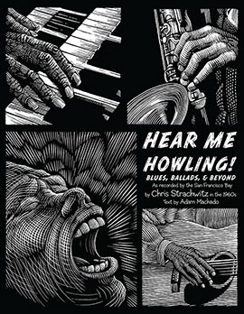 Hear Me Howling: Blues, Ballads, and Beyond