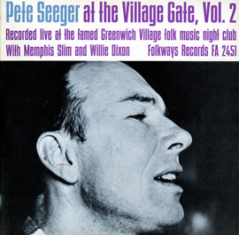 Pete Seeger at the Village Gate, Vol. 2