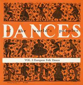 Dances of the World's Peoples, Vol. 2: European Folk Dances